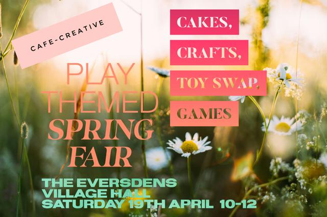 Spring Fair 19th April 2025 includes cakes, crafts and toy swap